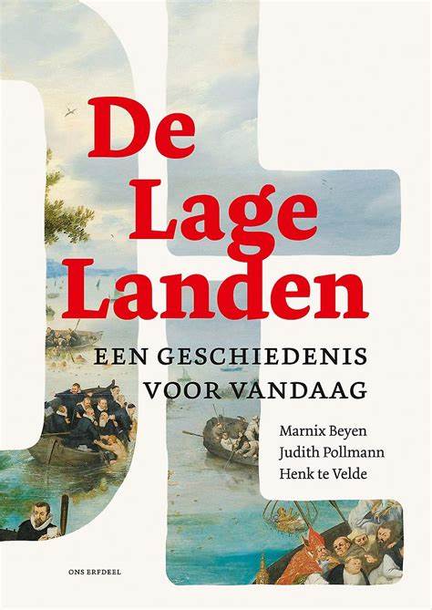 De Lage Landen: Een geschiedenis voor vandaag