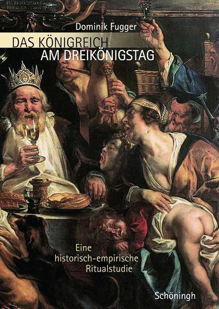 Das Königreich am Dreikönigstag: Eine historisch‐empirische Ritualstudie